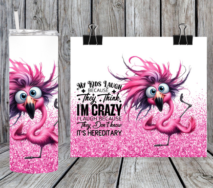 They think I'm crazy -Flamingo
