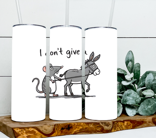 I don't give a rats ass
