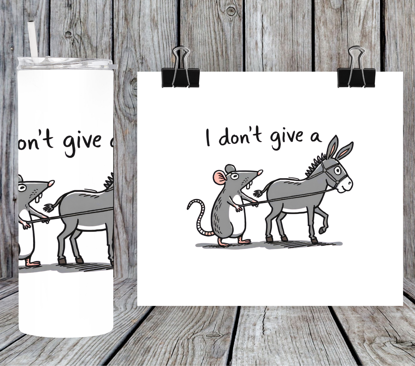 I don't give a rats ass